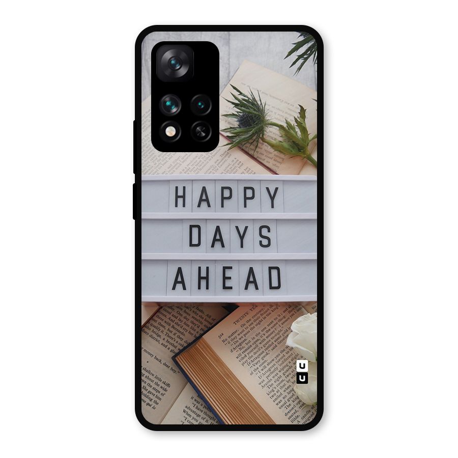 Happy Days Ahead Metal Back Case for Xiaomi 11i Hypercharge 5G