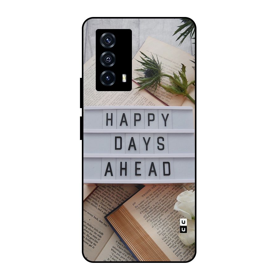 Happy Days Ahead Metal Back Case for iQOO Z5