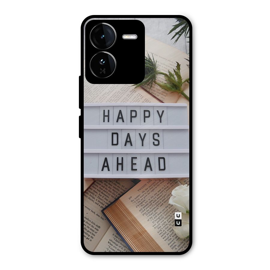 Happy Days Ahead Metal Back Case for iQOO Z9