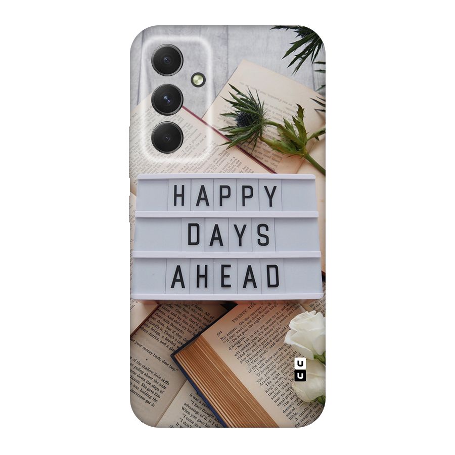 Happy Days Ahead Original Polycarbonate Back Case for Galaxy A54