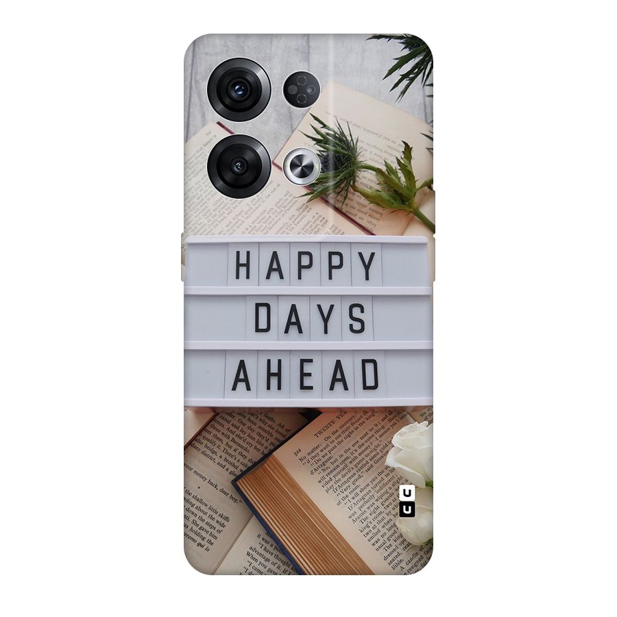 Happy Days Ahead Original Polycarbonate Back Case for Oppo Reno8 Pro 5G