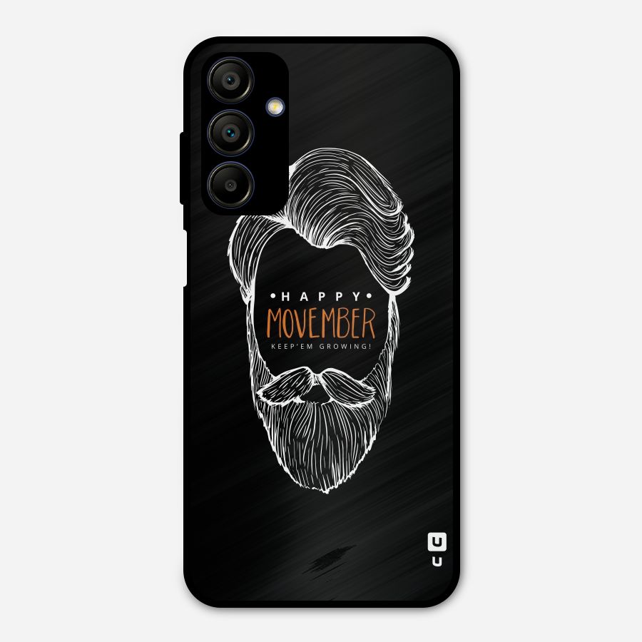 Happy Movember Black Metal Back Case for Galaxy A15 5G