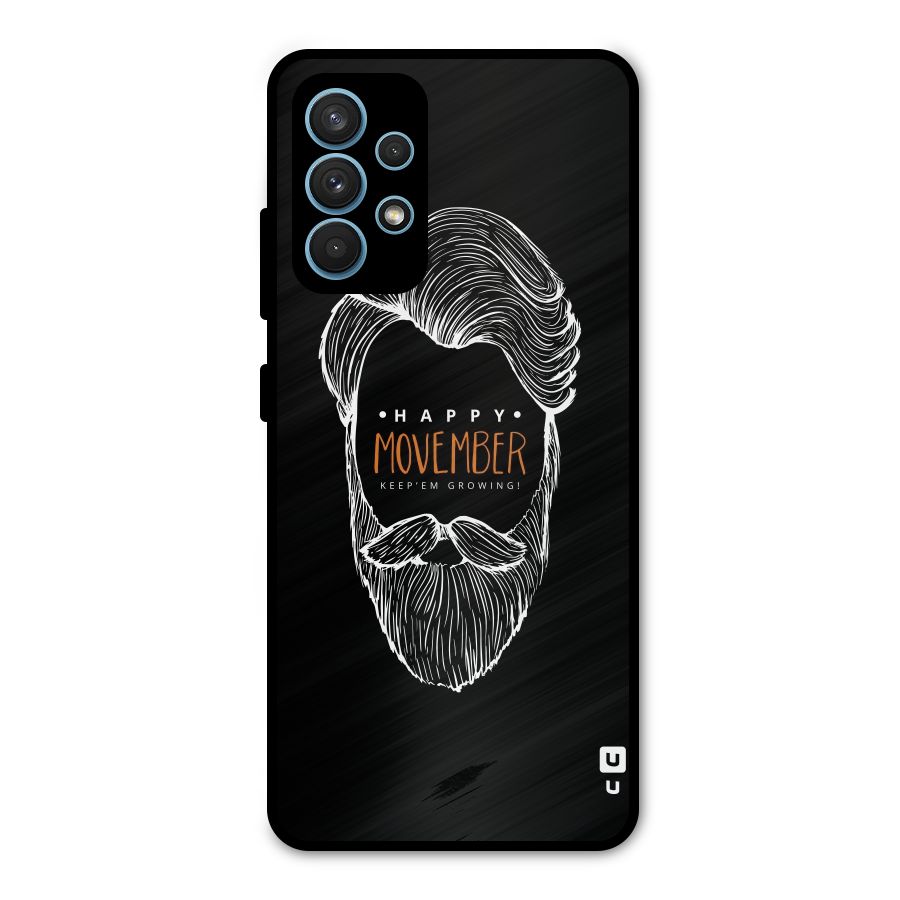 Happy Movember Black Metal Back Case for Galaxy A32