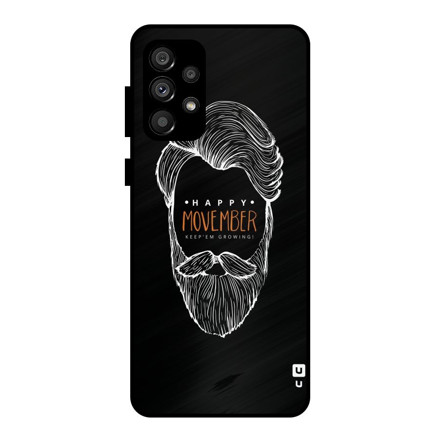 Happy Movember Black Metal Back Case for Galaxy A73 5G