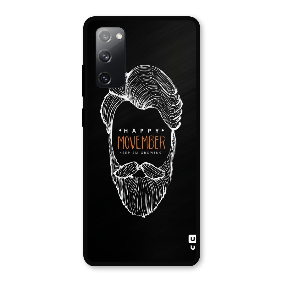 Happy Movember Black Metal Back Case for Galaxy S20 FE 5G