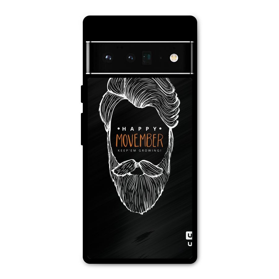 Happy Movember Black Metal Back Case for Google Pixel 6 Pro