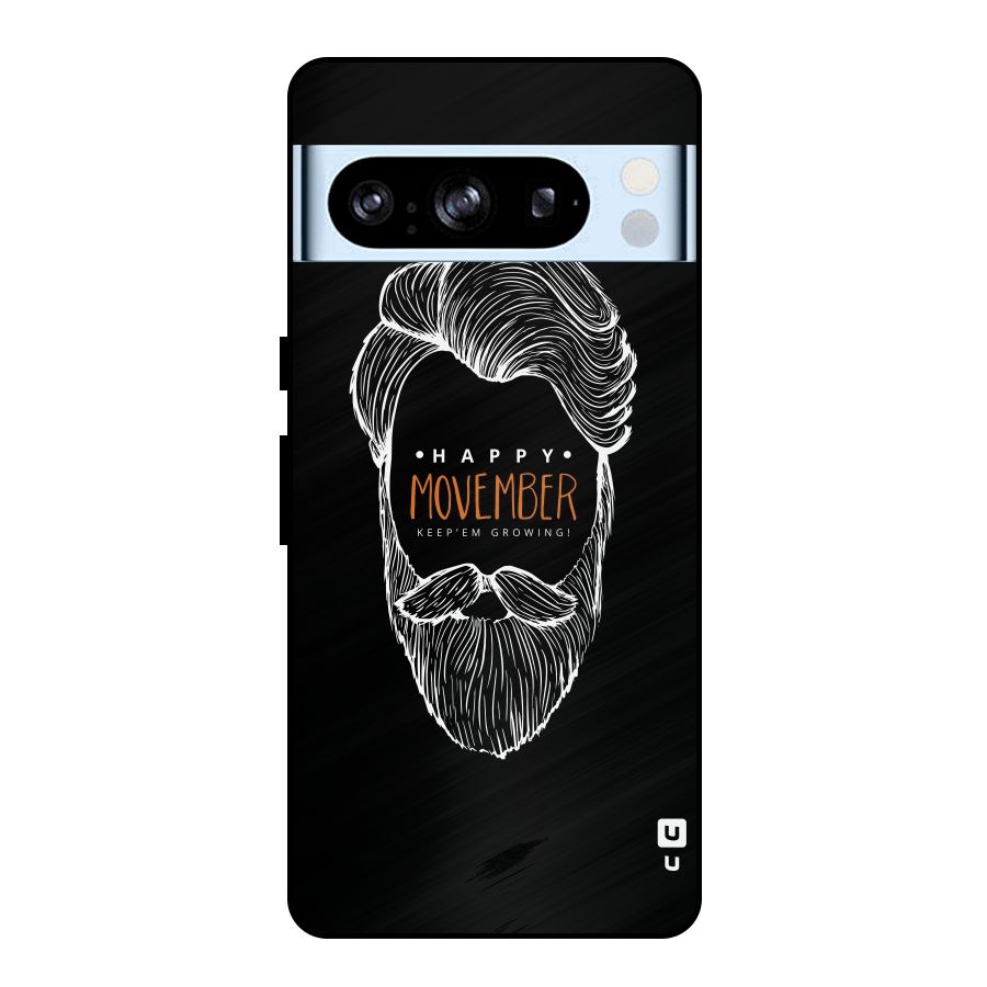 Happy Movember Black Metal Back Case for Google Pixel 8 Pro