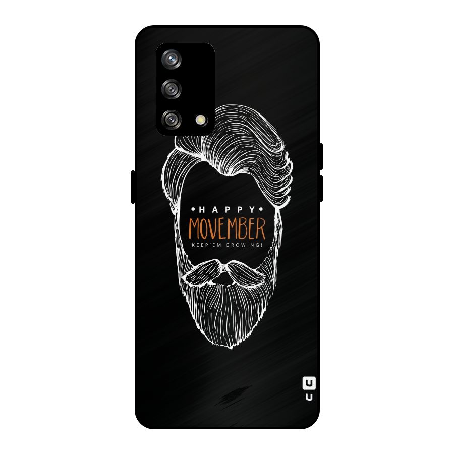 Happy Movember Black Metal Back Case for Oppo F19