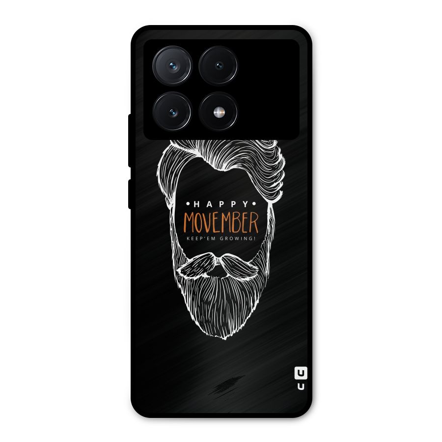 Happy Movember Black Metal Back Case for Poco X6 Pro