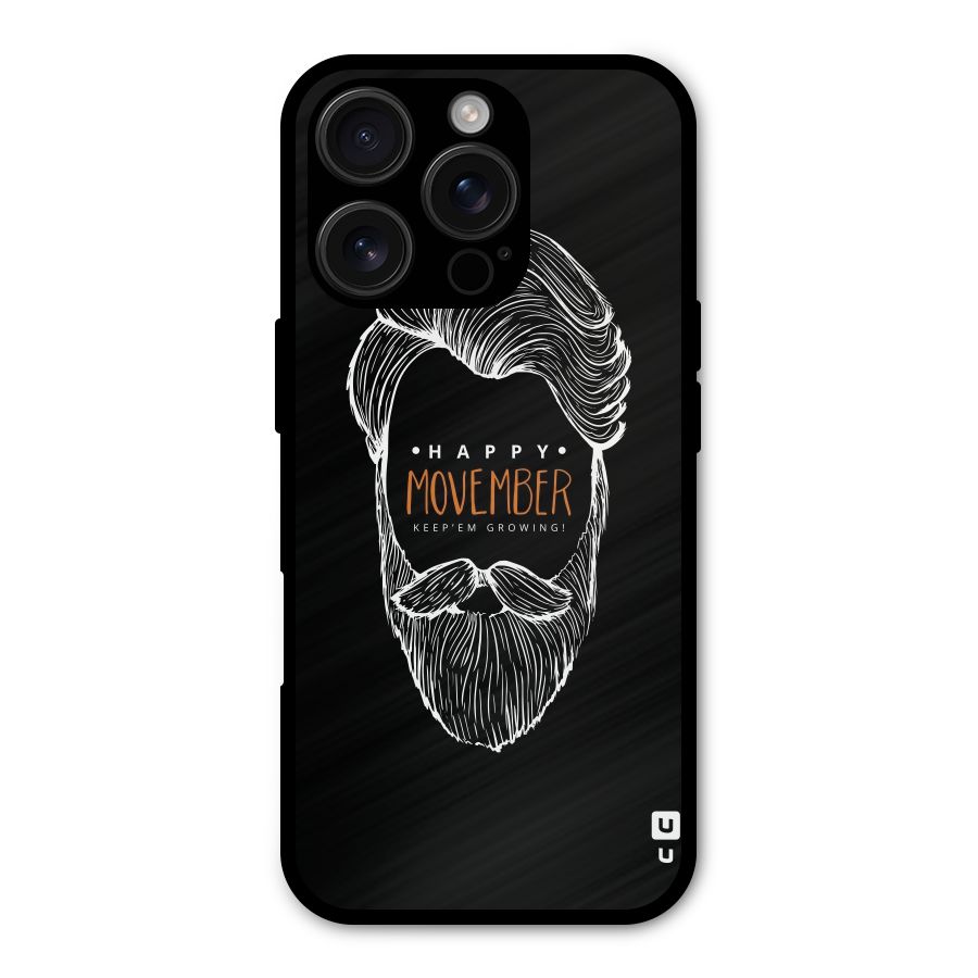 Happy Movember Black Metal Back Case for iPhone 16 Pro