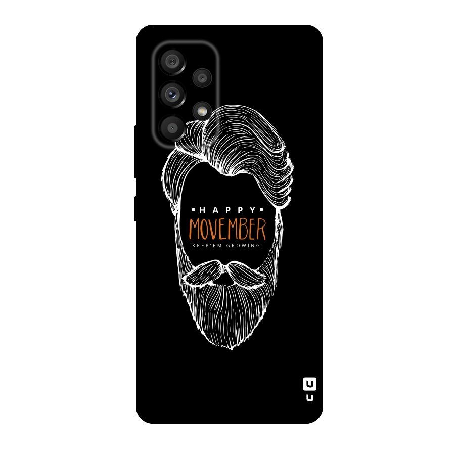 Happy Movember Black Original Polycarbonate Back Case for Galaxy A53 5G