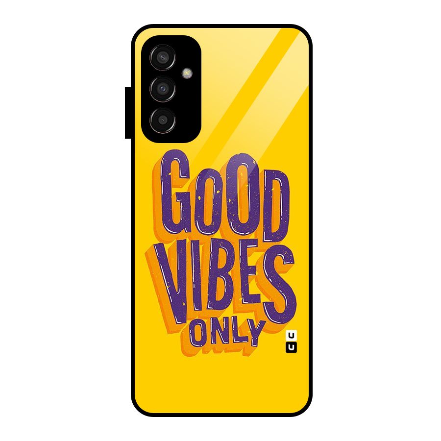 Happy Vibes Only Glass Back Case for Galaxy F13