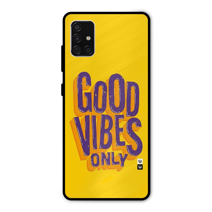 Happy Vibes Only Metal Back Case for Galaxy A51
