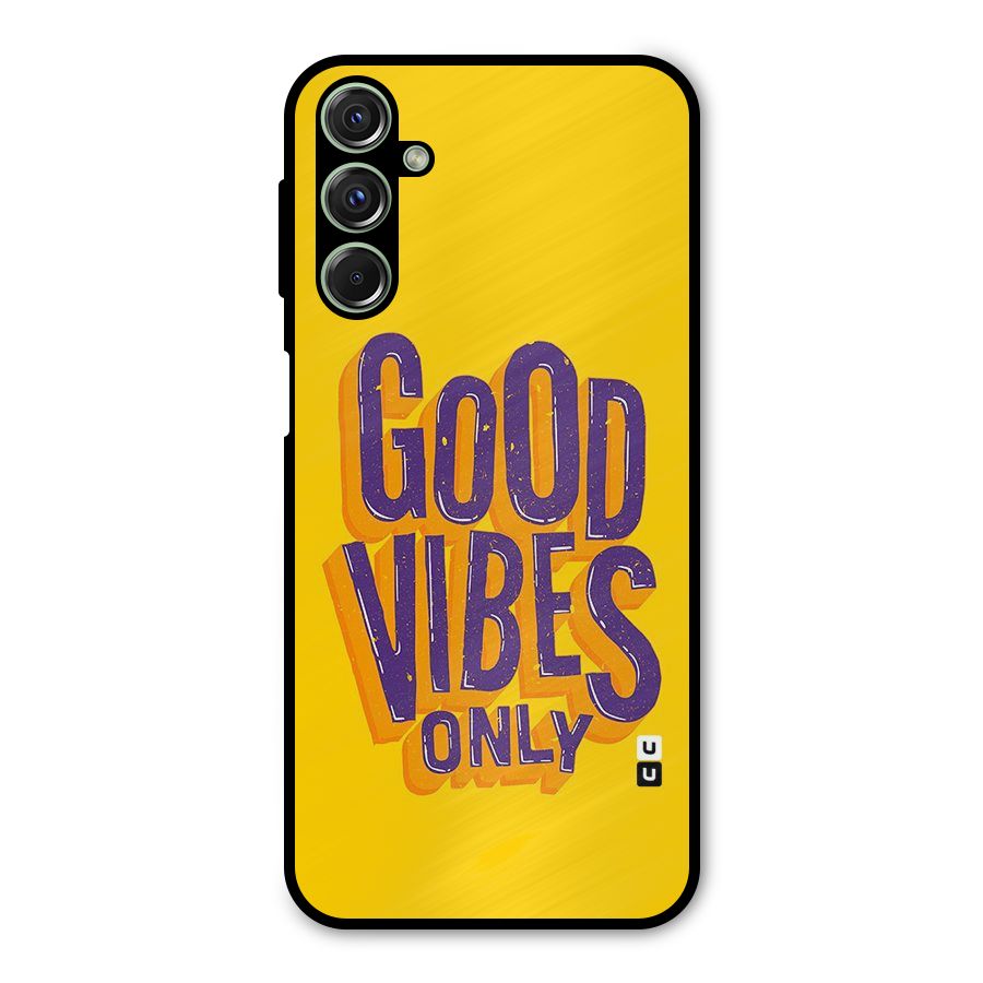 Happy Vibes Only Metal Back Case for Galaxy F34
