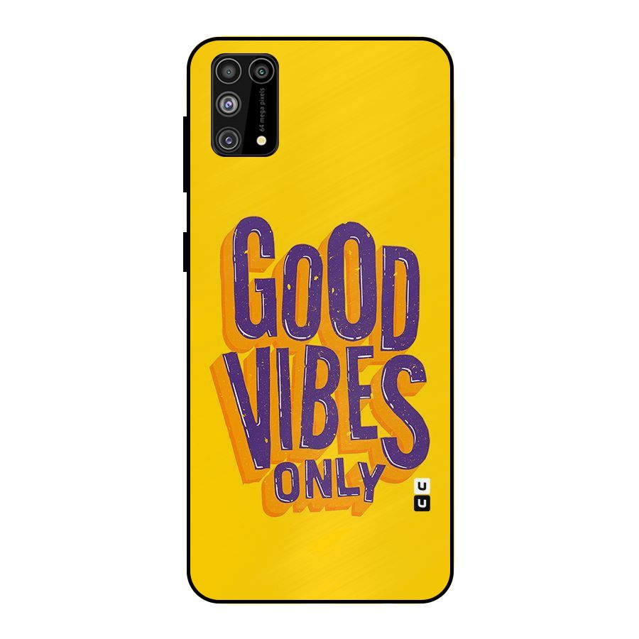 Happy Vibes Only Metal Back Case for Galaxy M31