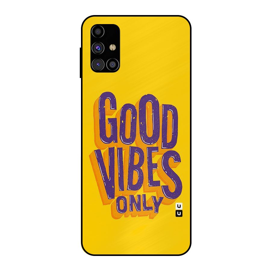 Happy Vibes Only Metal Back Case for Galaxy M31s