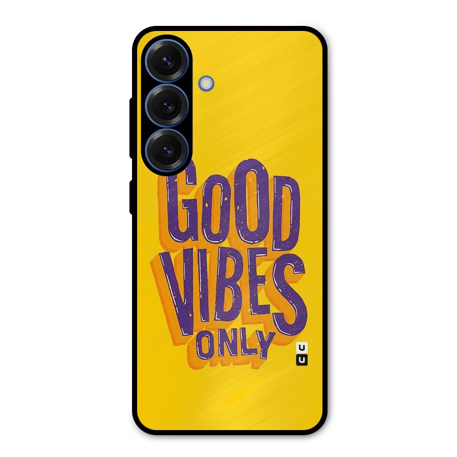 Happy Vibes Only Metal Back Case for Galaxy S25