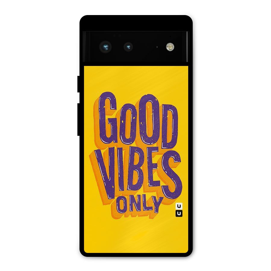 Happy Vibes Only Metal Back Case for Google Pixel 6