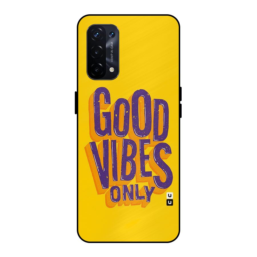 Happy Vibes Only Metal Back Case for Oppo A74 5G