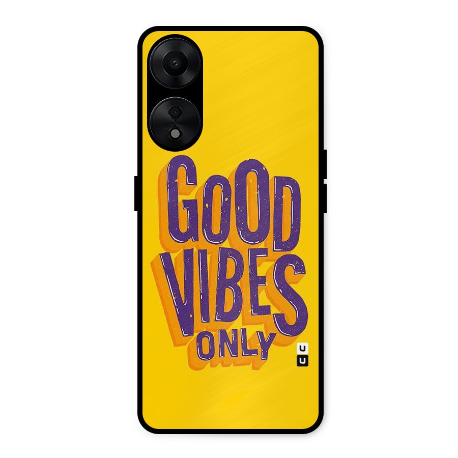 Happy Vibes Only Metal Back Case for Oppo A78 5G