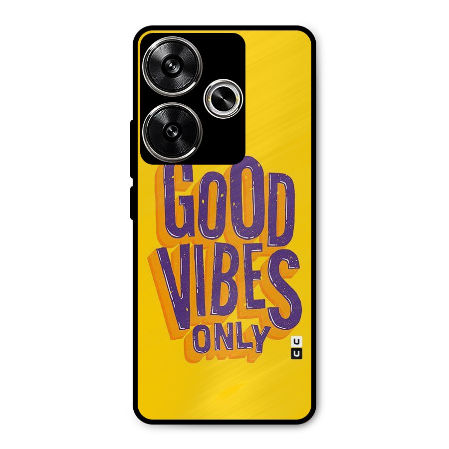 Happy Vibes Only Metal Back Case for Poco F6