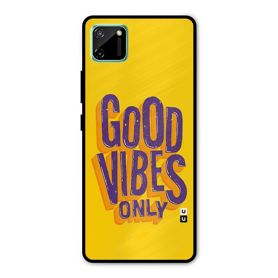 Happy Vibes Only Metal Back Case for Realme C11