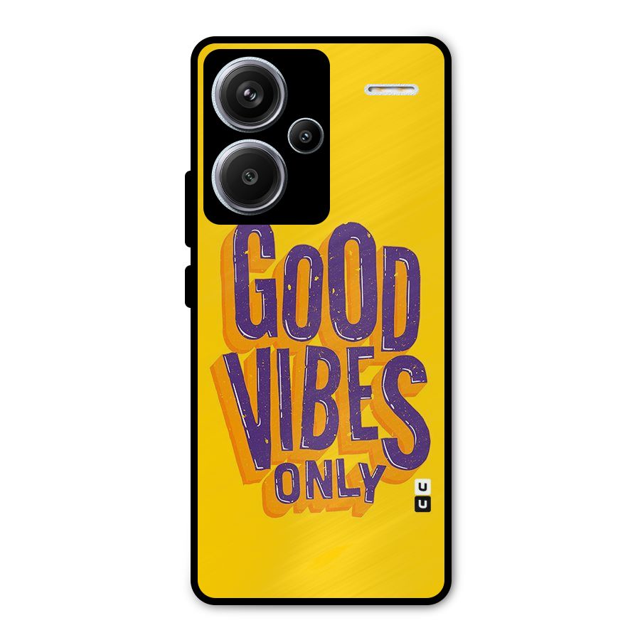 Happy Vibes Only Metal Back Case for Redmi Note 13 Pro Plus