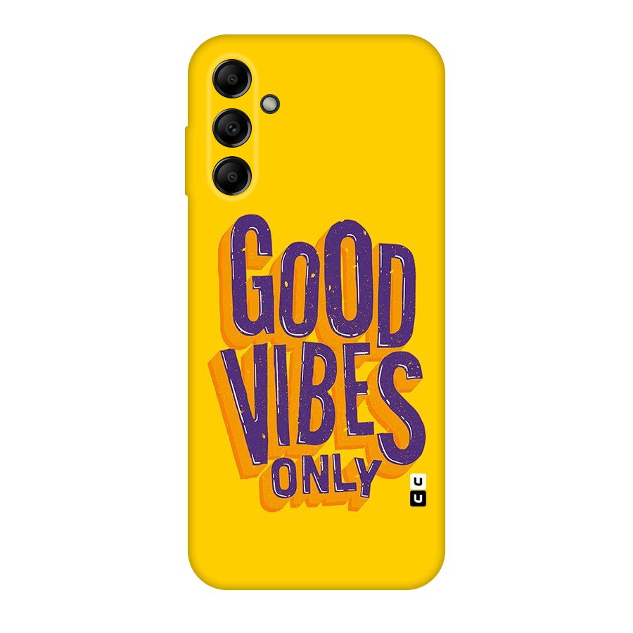 Happy Vibes Only Original Polycarbonate Back Case for Galaxy A14 5G
