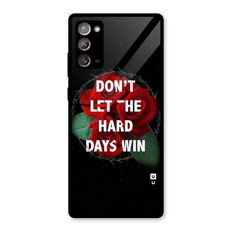 Hard Days No Win Glass Back Case for Galaxy Note 20