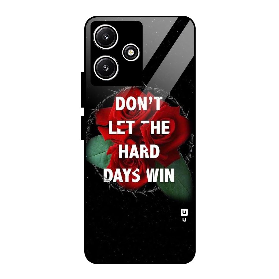 Hard Days No Win Glass Back Case for Poco M6 Pro