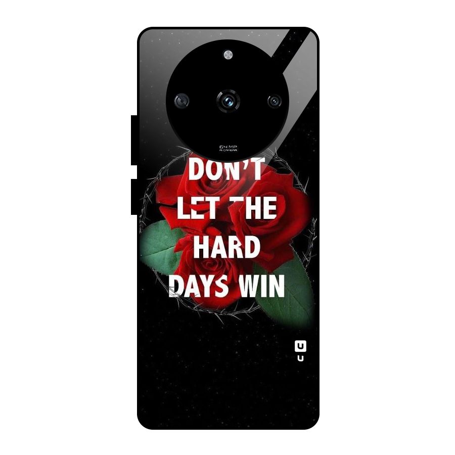 Hard Days No Win Glass Back Case for Realme Narzo 60 5G