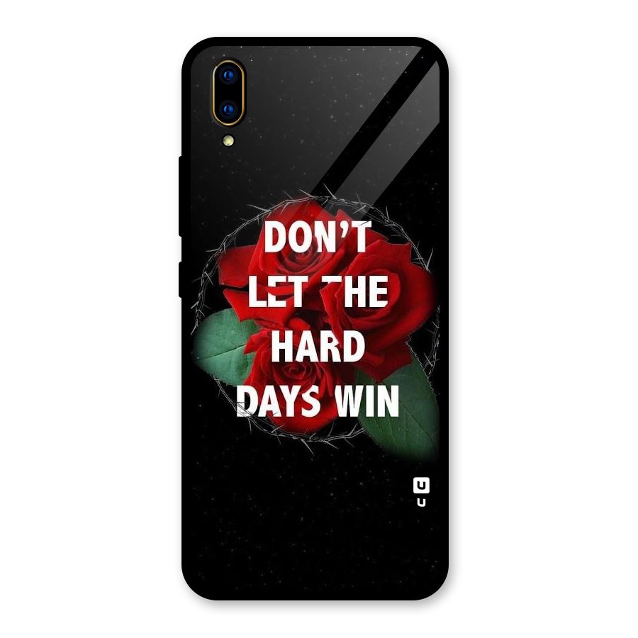Hard Days No Win Glass Back Case for Vivo V11 Pro