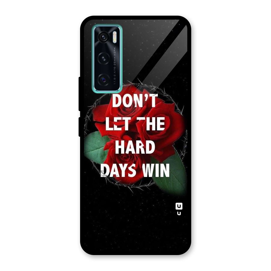 Hard Days No Win Glass Back Case for Vivo V20 SE