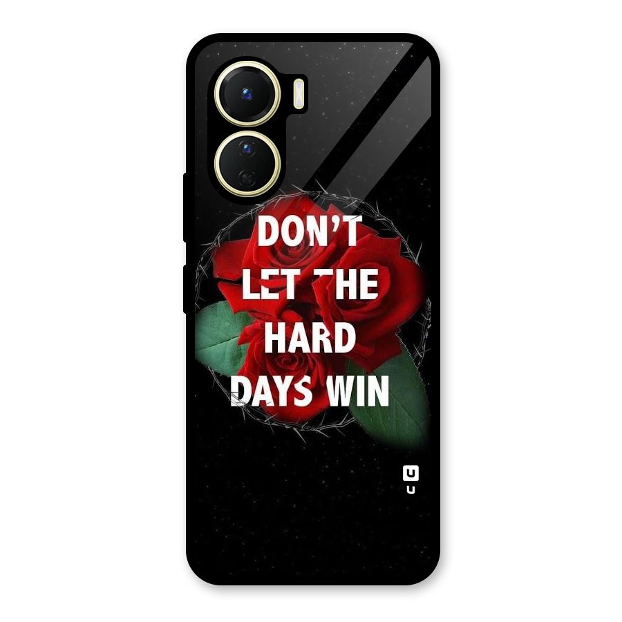 Hard Days No Win Glass Back Case for Vivo Y16
