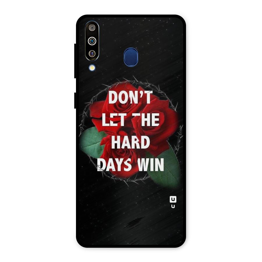 Hard Days No Win Metal Back Case for Galaxy M30