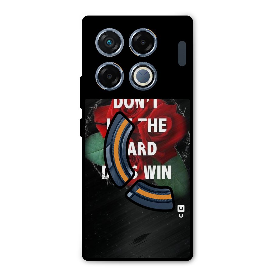 Hard Days No Win Metal Back Case for Infinix GT 20 Pro
