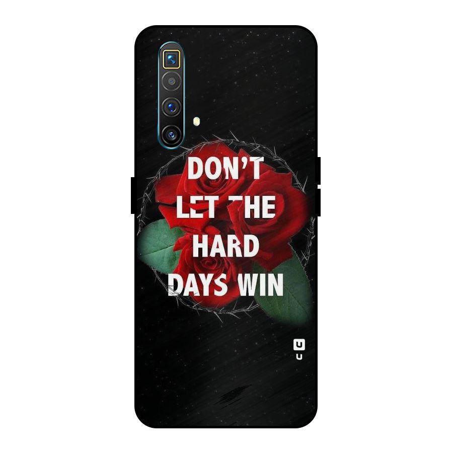 Hard Days No Win Metal Back Case for Realme X3