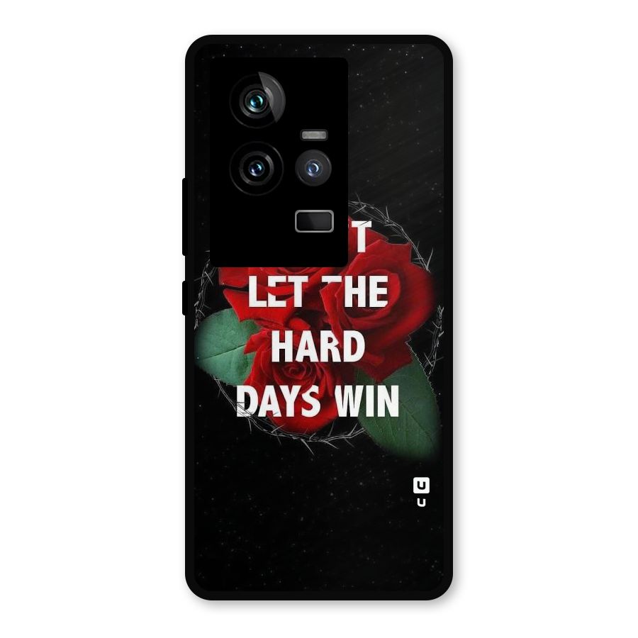 Hard Days No Win Metal Back Case for iQOO 11 5G