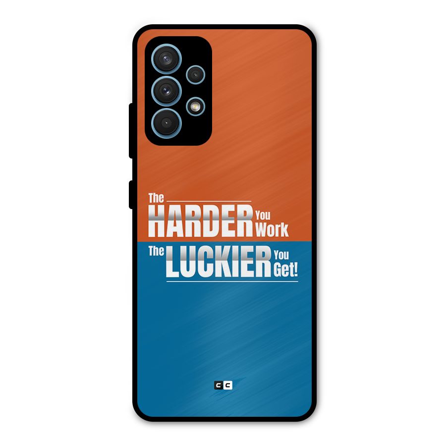 Hard Luck Metal Back Case for Galaxy A32