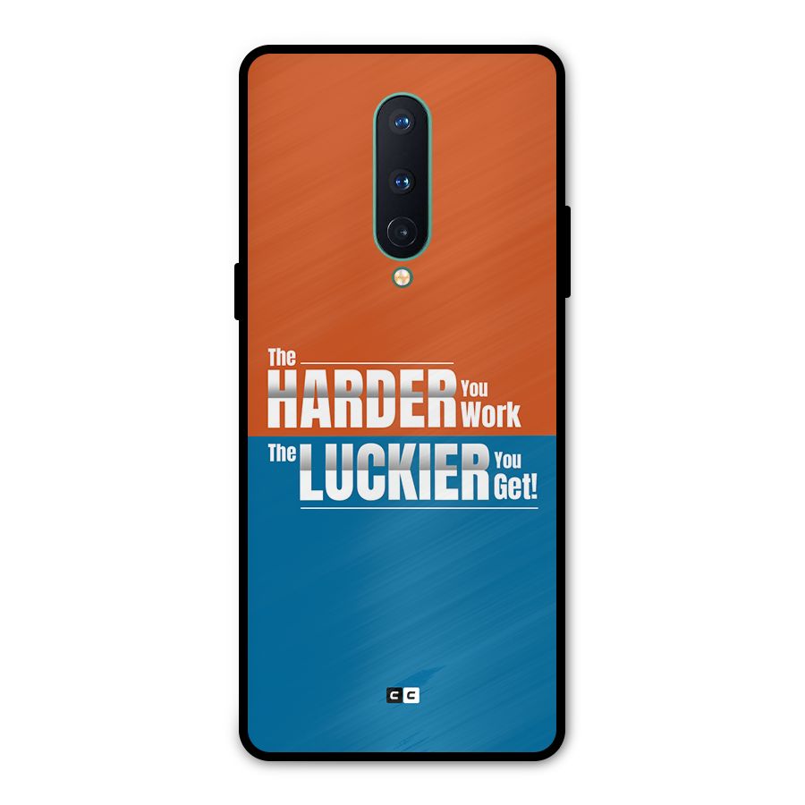 Hard Luck Metal Back Case for OnePlus 8