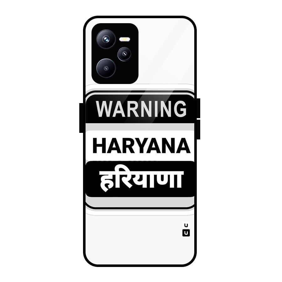 Haryana Warning Glass Back Case for Realme C35