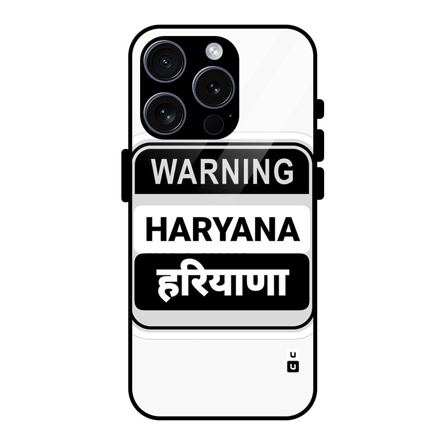 Haryana Warning Glass Back Case for iPhone 15 Pro