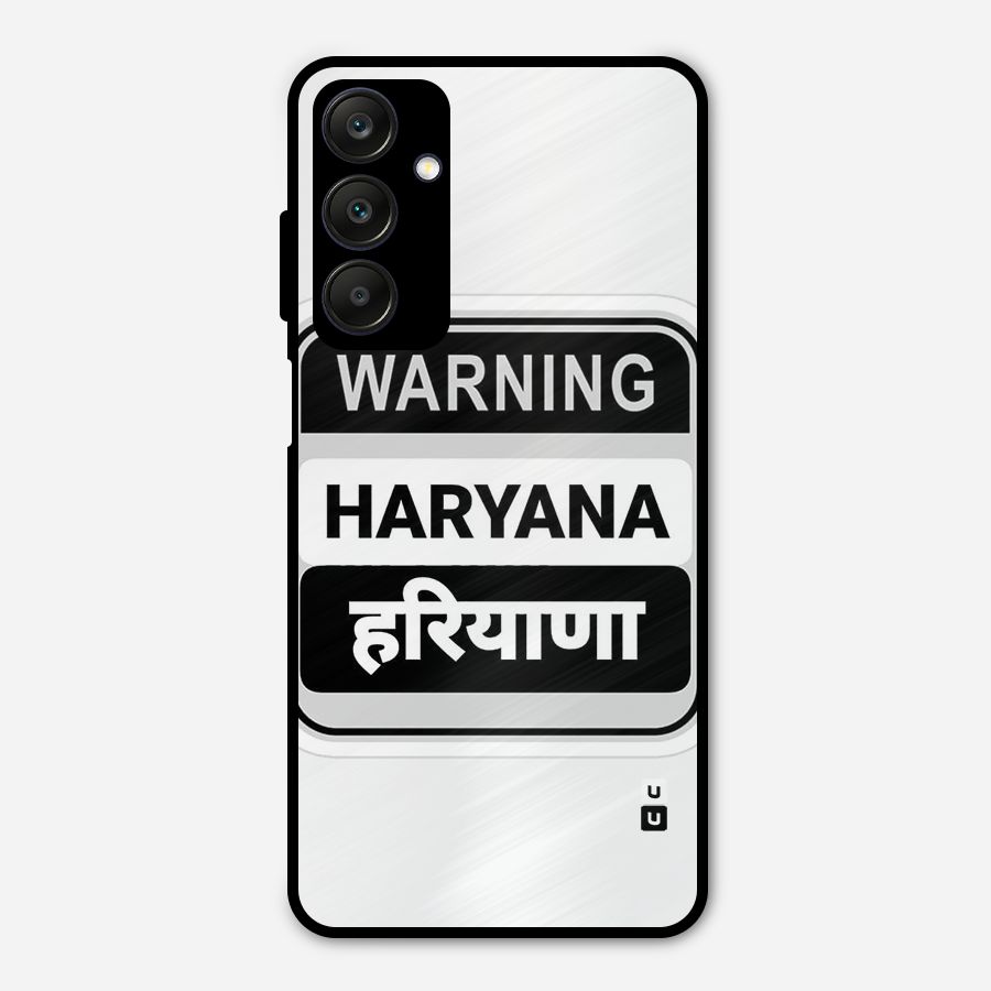 Haryana Warning Metal Back Case for Galaxy A25 5G