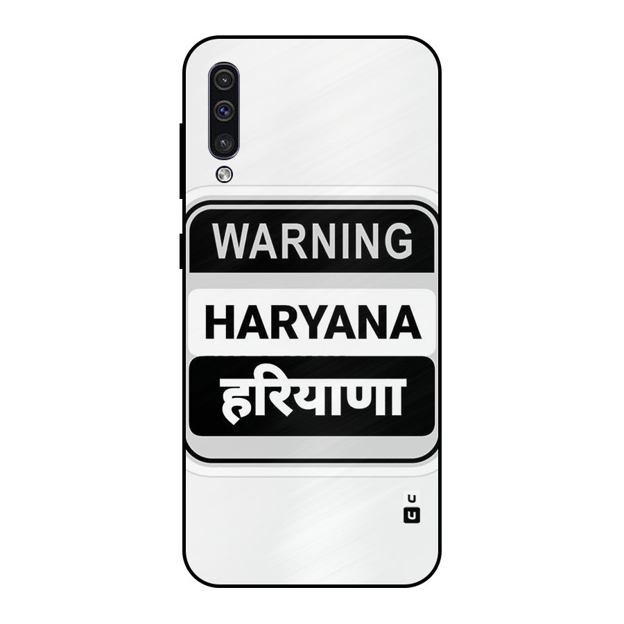 Haryana Warning Metal Back Case for Galaxy A30s