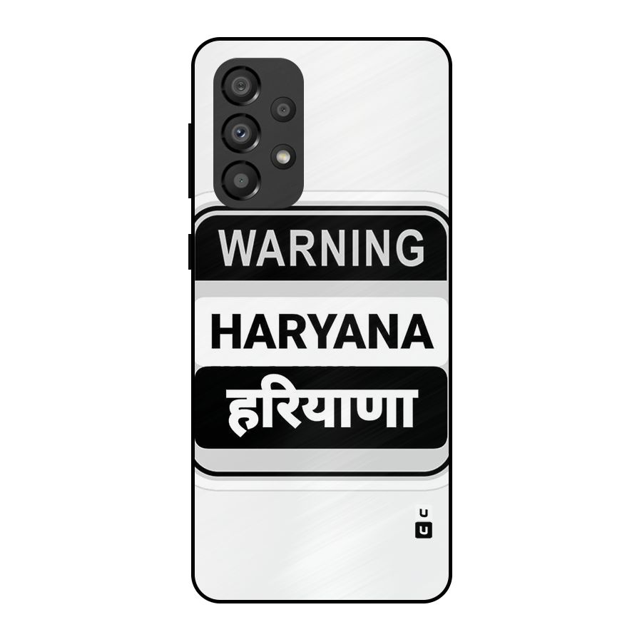 Haryana Warning Metal Back Case for Galaxy A33 5G