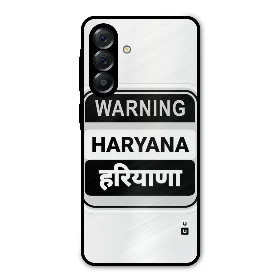 Haryana Warning Metal Back Case for Galaxy A36