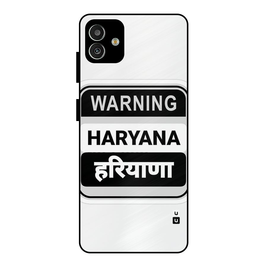 Haryana Warning Metal Back Case for Galaxy M13 5G