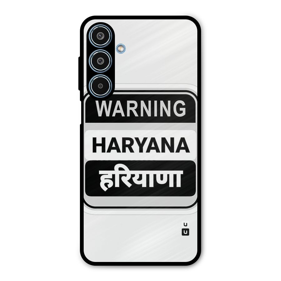 Haryana Warning Metal Back Case for Galaxy M35