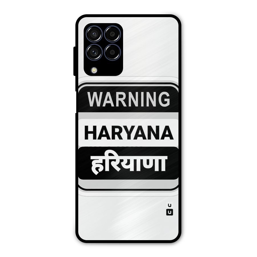 Haryana Warning Metal Back Case for Galaxy M53 5G
