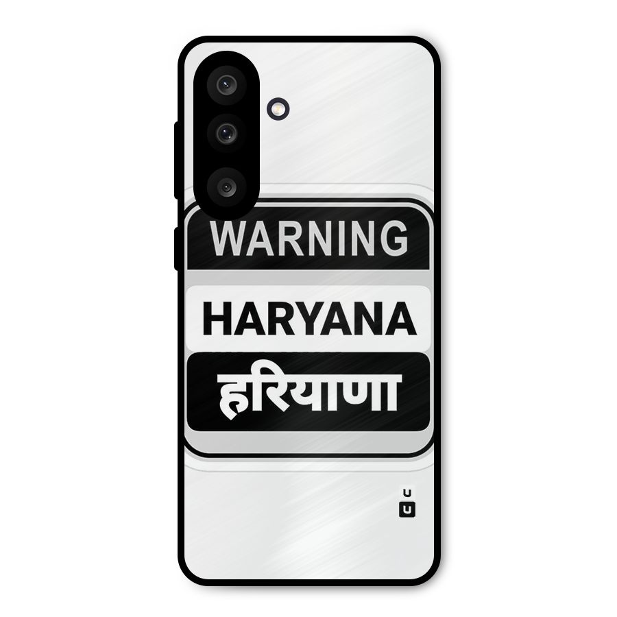 Haryana Warning Metal Back Case for Galaxy M56